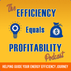 Efficiency Equals Profitability Educational Podcast